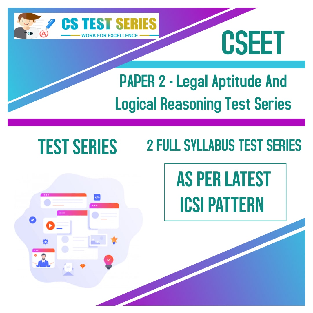 CSEET PAPER 2 Legal Aptitude And Logical Reasoning Test Series 2