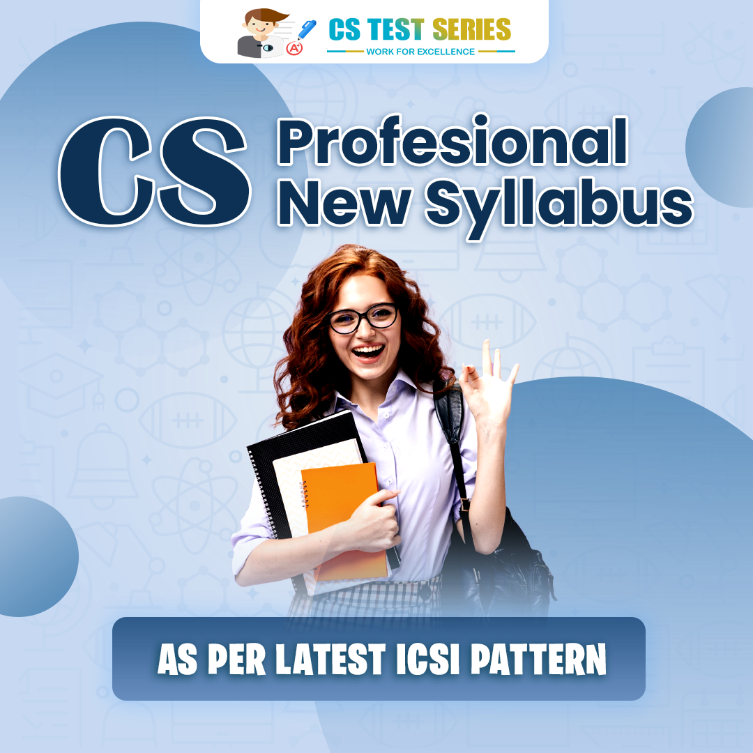 CS Professional New Syllabus Test Series