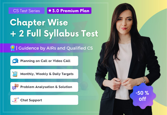 Chapter Wise + 2 Full Syllabus 3.0 Premium Test Series with Guidance - CS Professional New