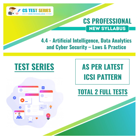 Artificial Intelligence, Data Analytics and Cyber Security – Laws & Practice NEW SYLLABUS